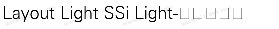 Layout Light SSi Light字体转换